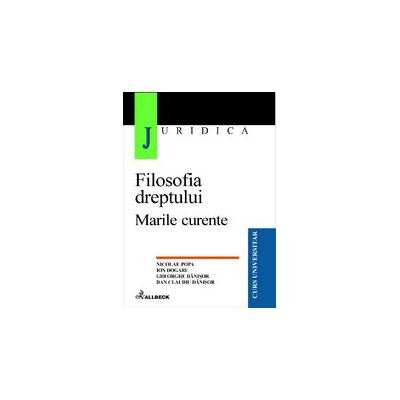 Filosofia dreptului - marile curente